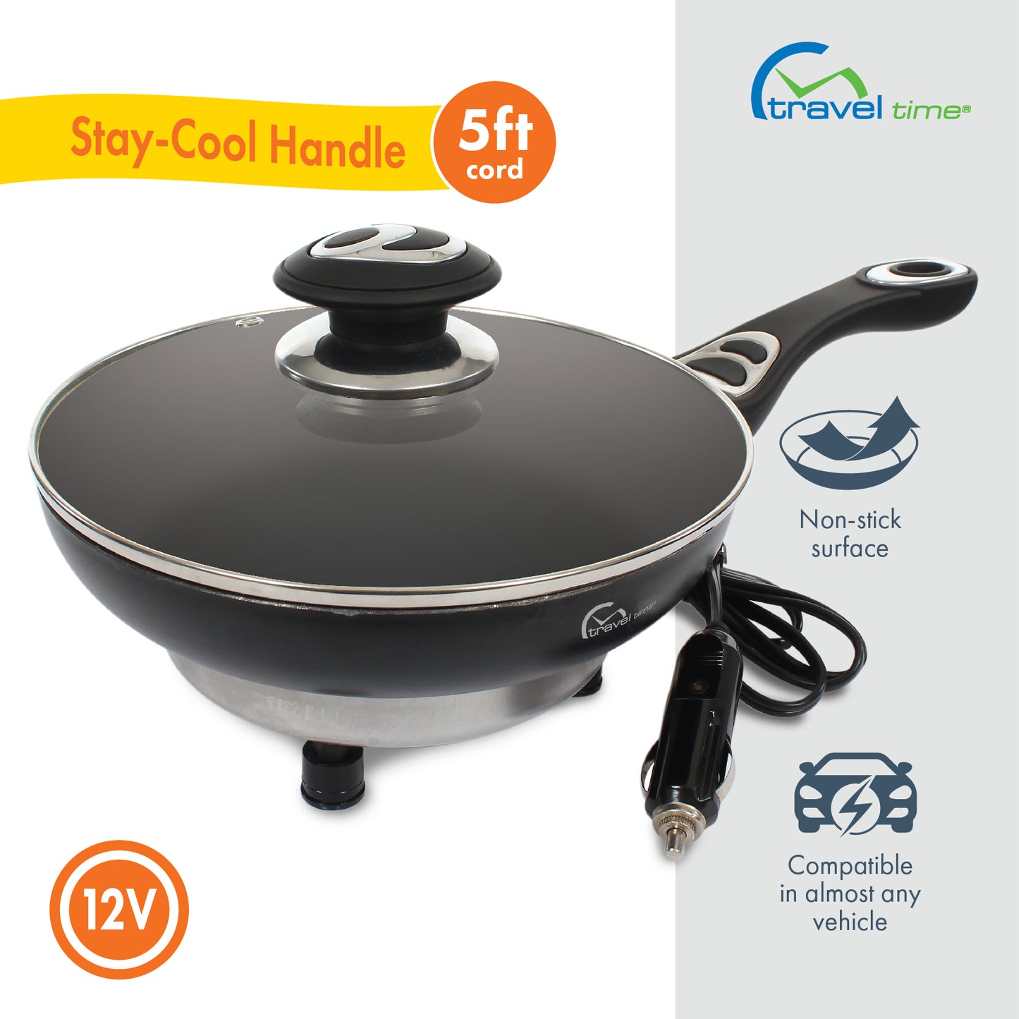 The 12V Cooking Pan with Cover features a 5 foot 12 volt power cord, a stay-cool handle, a non-stick surface, and is compatible in almost any vehicle.