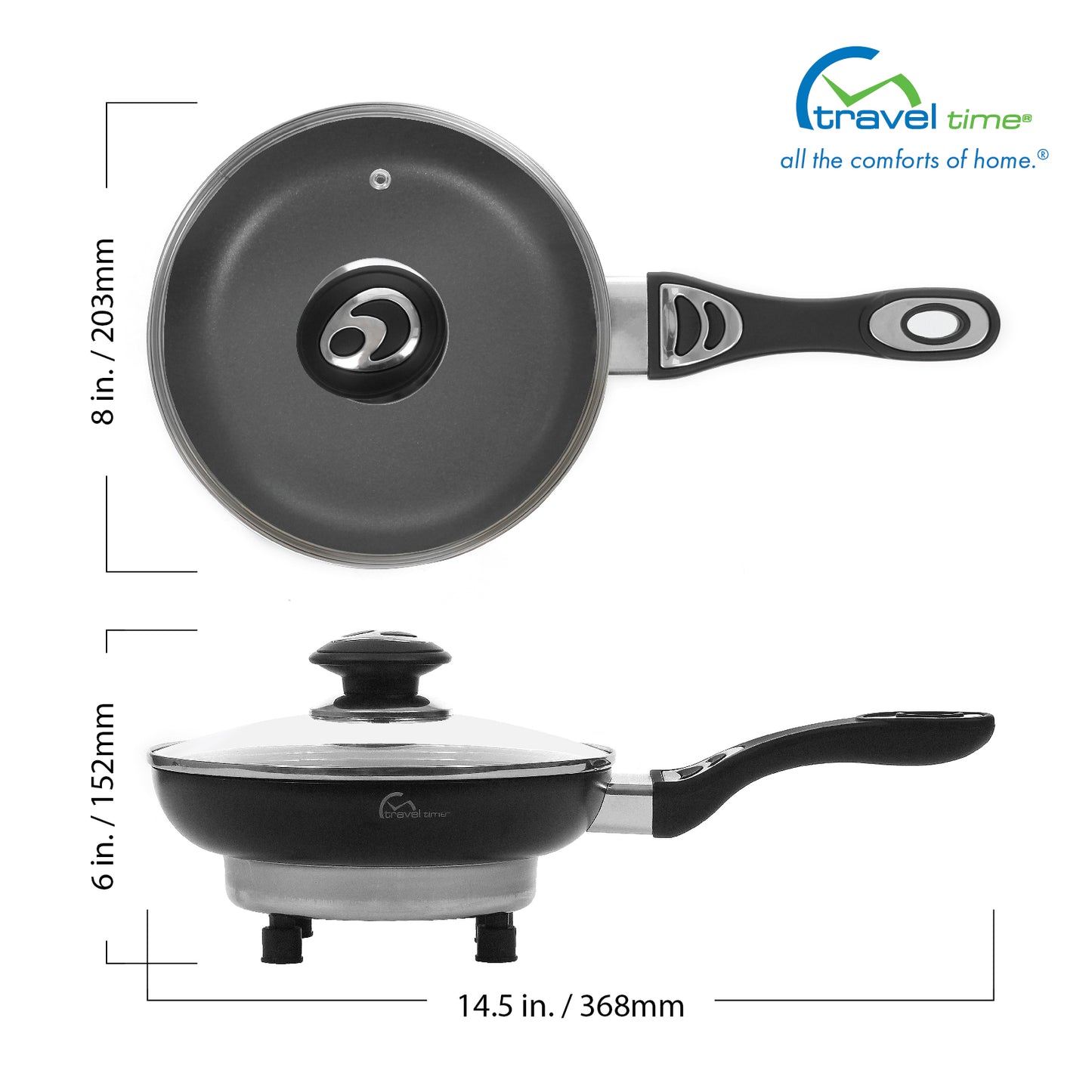 The dimensions of the 12V Cooking Pan with Cover are 8" wide, 6" tall, and 14.5" long (including the handle).