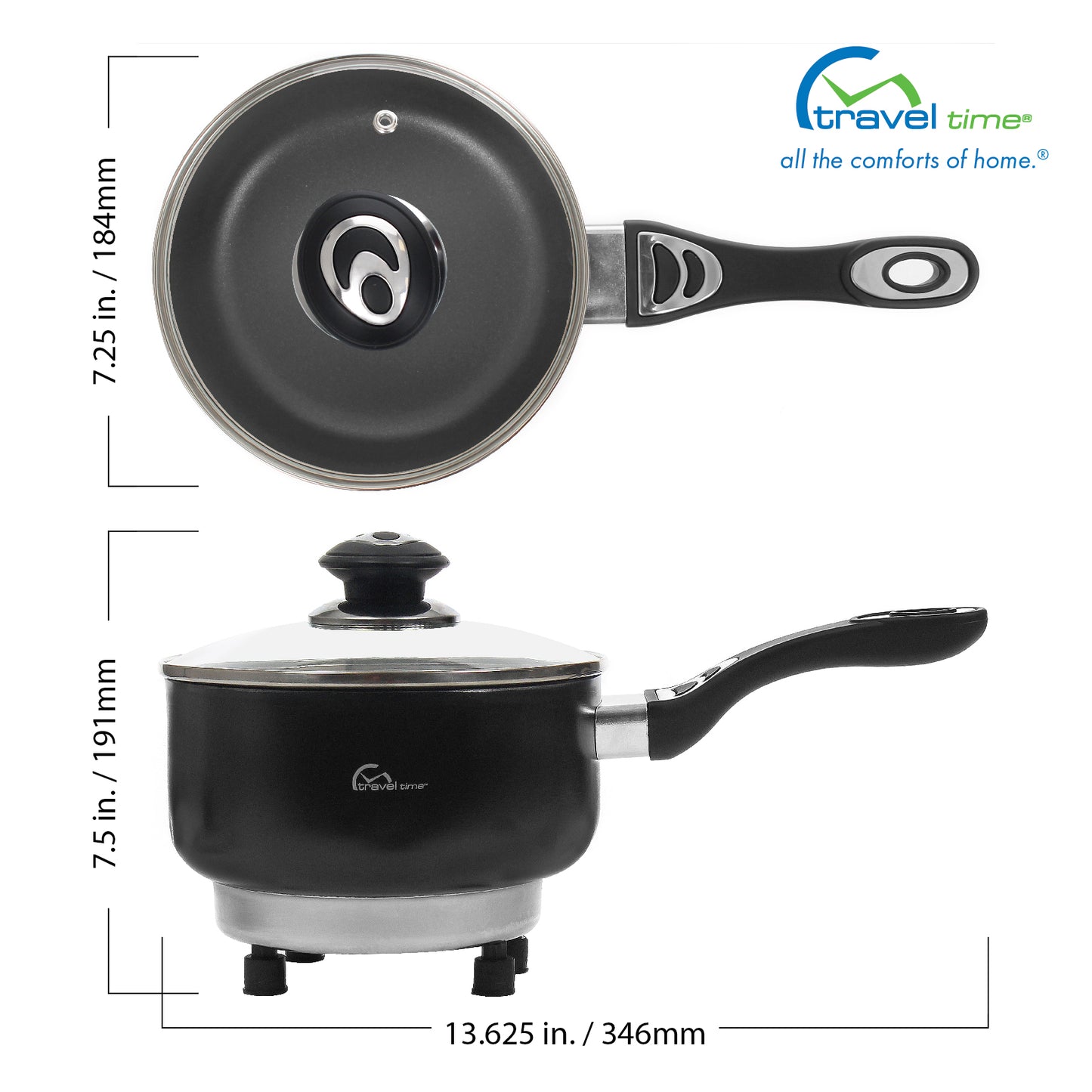 The dimensions of the 12V Cooking Pan with Cover are 7.25" wide, 7.5" tall, and 13.625" long (including the handle).
